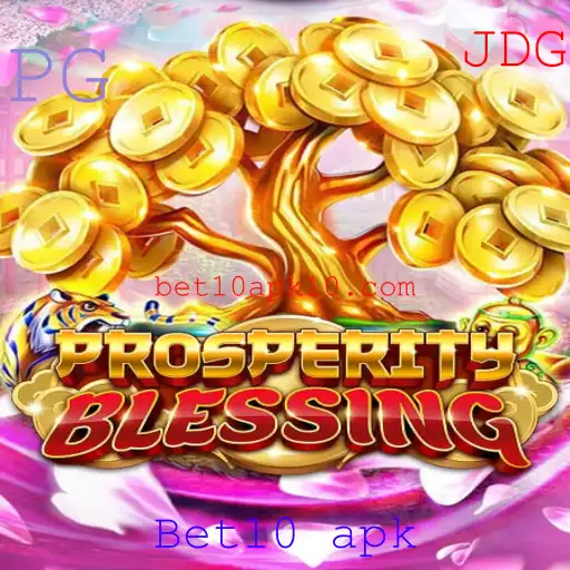 Explorando o Vibrante Mundo de ProsperityBlessing e Bet10 APK